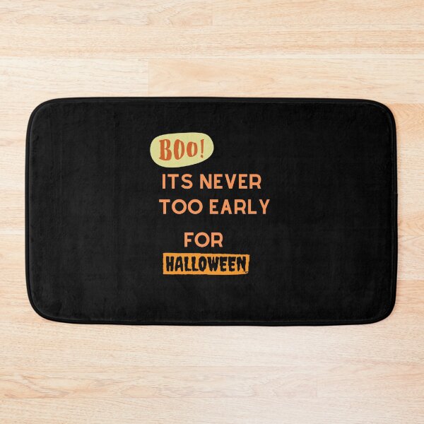 Item preview,  It's Never too early for halloween 4 designed and sold by arnabbabai.