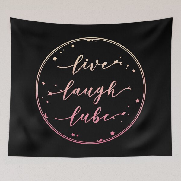 Aperçu de l'œuvre Live Laugh Lube créée et vendue par supermara.