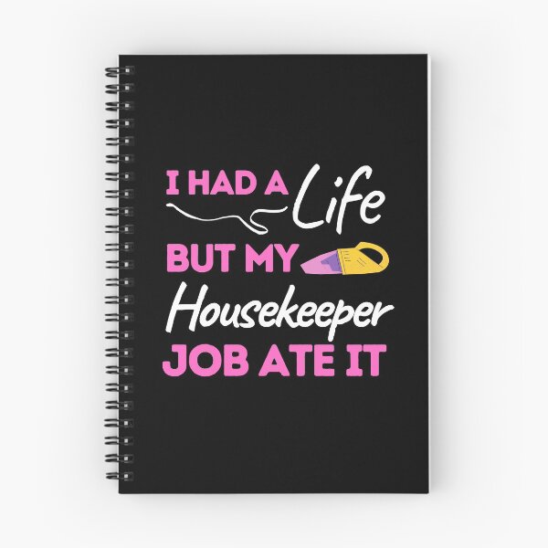 Item preview, I Had A Life But My Housekeeper Job Ate It designed and sold by bifkee19.