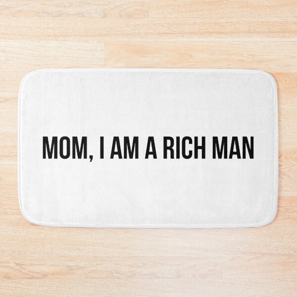 Item preview, Mom, I Am A Rich Man designed and sold by Shayli Kipnis.