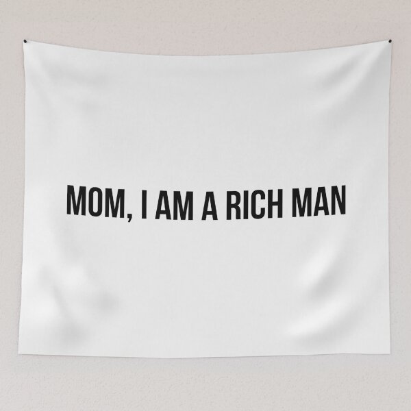 Item preview, Mom, I Am A Rich Man designed and sold by Shayli Kipnis.