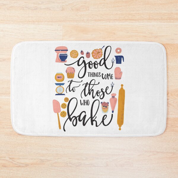 Item preview, Good Things Come to Those Who Bake designed and sold by DearFawnStudio.