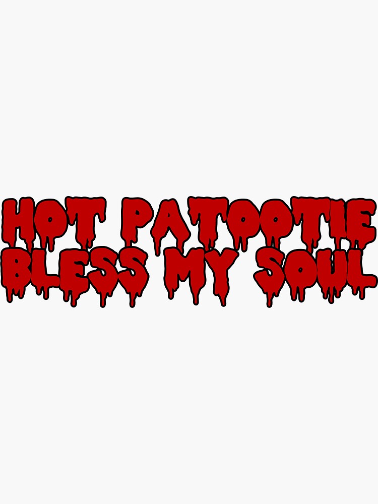 Hot Patootie Rocky Horror Picture Show Lyrics "rocky horror hot patootie" Sticker for Sale by silver-vale | Redbubble