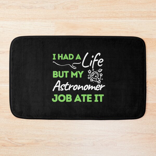 Item preview, I Had A Life But My Astronomer Job Ate It designed and sold by bifkee19.