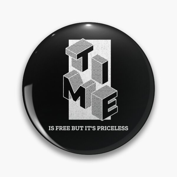 Item preview, Time Is Free But It's Priceless designed and sold by YOYOCollection.