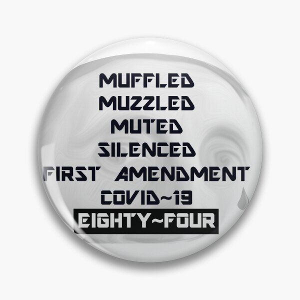 Item preview, Muffled Muzzled Muted Silenced First Amend Covid1984 designed and sold by rmcgowan-studio.