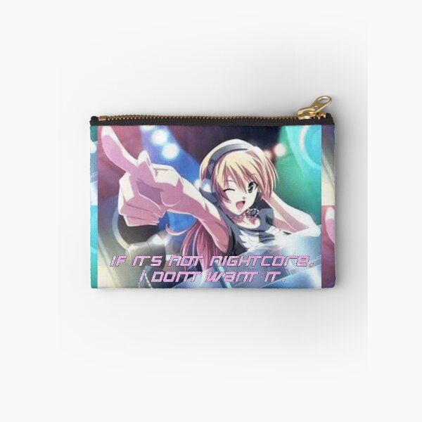 Item preview, IF ITS NOT NIGHTCORE I DONT WANT IT. designed and sold by alexbeeza.