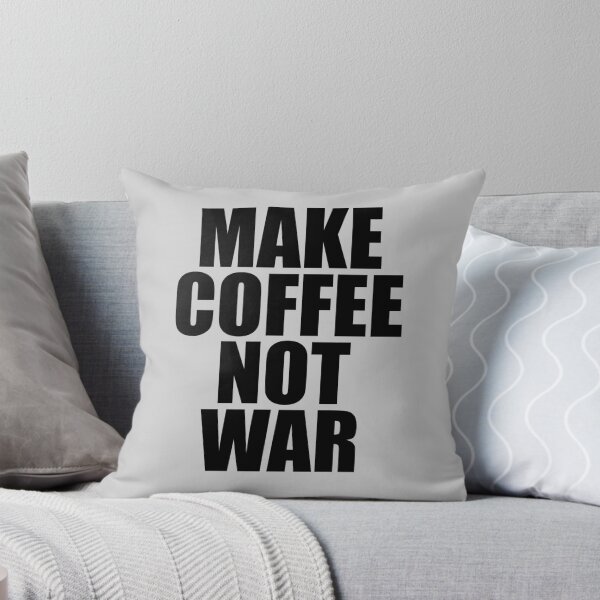 Item preview, Make Coffee Not War Gift designed and sold by wilburjack.