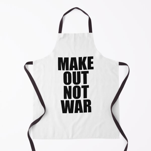 Item preview, Make Out Not War Gift designed and sold by wilburjack.