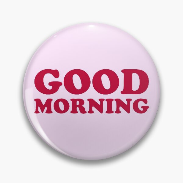 Item preview, Good morning designed and sold by kassiopeiia.