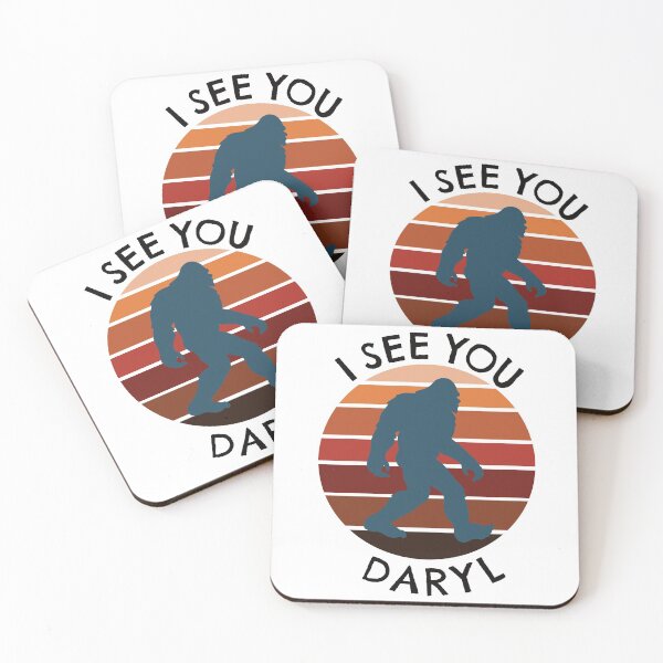 Item preview, I see you Daryl Bigfoot funny designed and sold by ReluctantChickn.