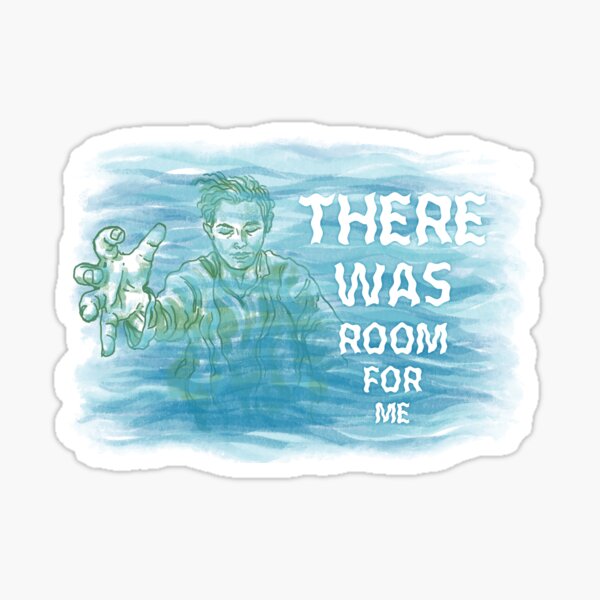 Titanic—There was Room for Jack Sticker
