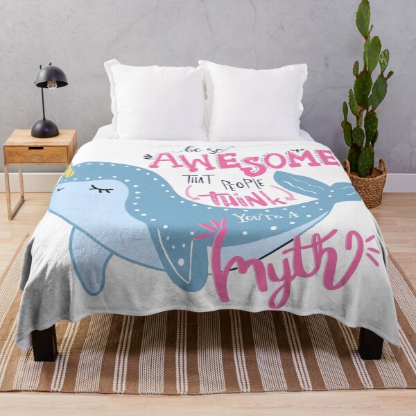 Item preview, Narwhal Be So Awesome People think you are a myth designed and sold by DearFawnStudio.