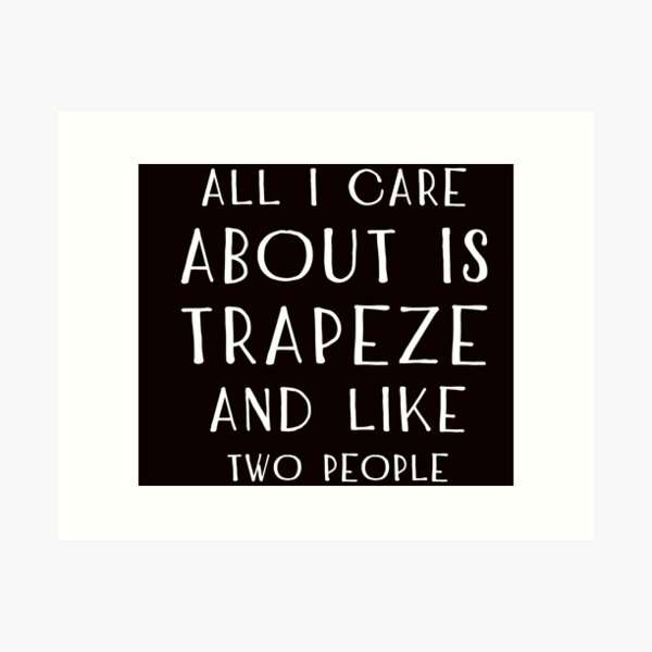 Item preview, All I Care About Is Trapeze, Aerialist Quote, Aerial Design, Circus, Funny Lyra designed and sold by Aerial Addicts.
