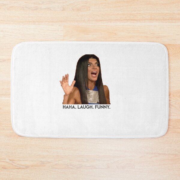 Item preview, teresa guidice - haha. laugh. funny.  designed and sold by lohtus.