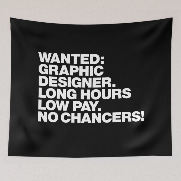 Item preview, Wanted: Graphic Designer designed and sold by Bubsart78.