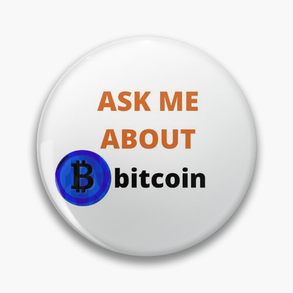 Item preview, Ask me about bitcoin designed and sold by Yasdey Rojas.