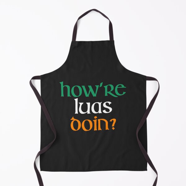 Item preview, How are Luas Doin? Funny Irish Merchandise designed and sold by Jason Hassett.