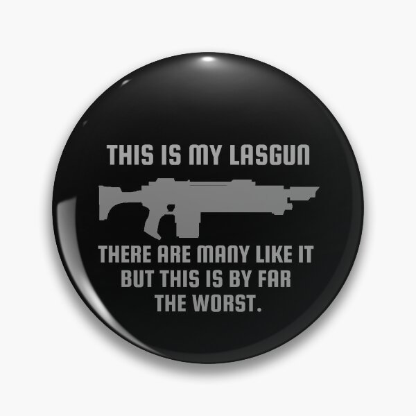 Item preview, "This Is My Lasgun There Are Many Like It But This Is By Far The Worse" 40k Print designed and sold by ToplineDesigns.