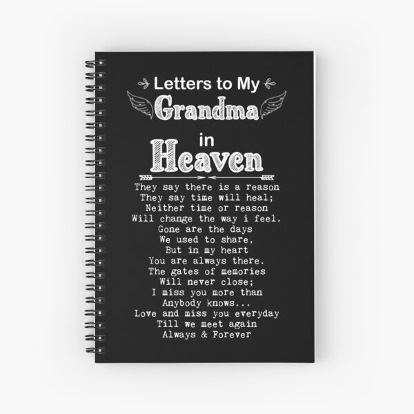 letters-to-my-grandma-in-heaven-journal-spiral-notebook-for-sale-by-blackdodo-redbubble