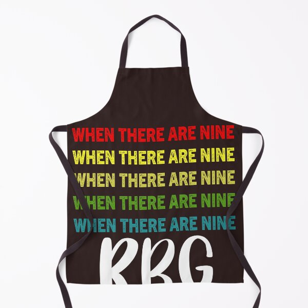 Item preview, RBG Supreme Court Justices When There are Nine Vintage	 designed and sold by Sarah38.