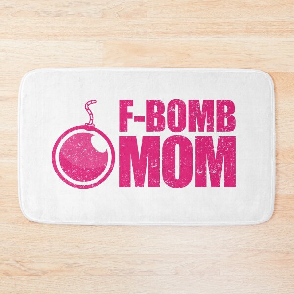 Item preview, F-Bomb Mom designed and sold by Bubsart78.