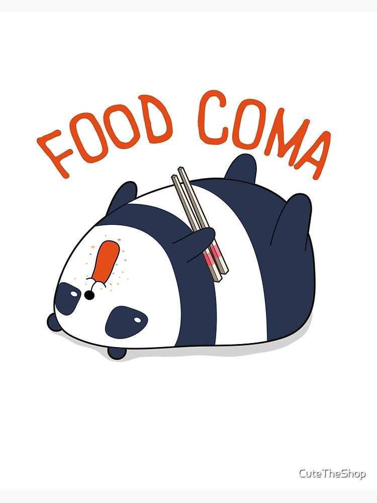 Food Coma Cute Kawaii Panda Design