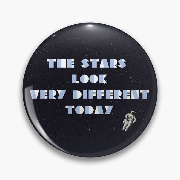 Item preview, Stars Look Very Different Today designed and sold by Mack-Conn.