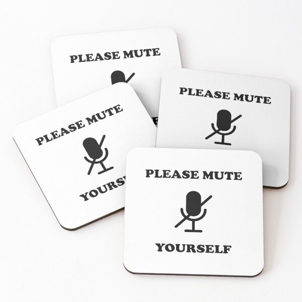 Item preview, Please Mute Yourself Quote designed and sold by Aysel's Designs.