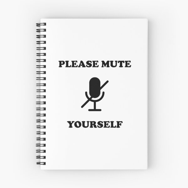 Item preview, Please Mute Yourself Quote designed and sold by Aysel's Designs.