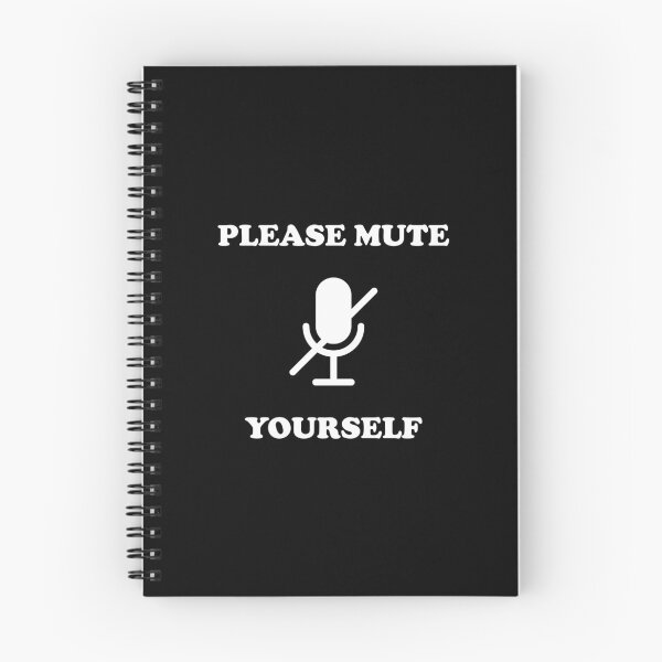 Item preview, Please Mute Yourself Quote designed and sold by Aysel's Designs.