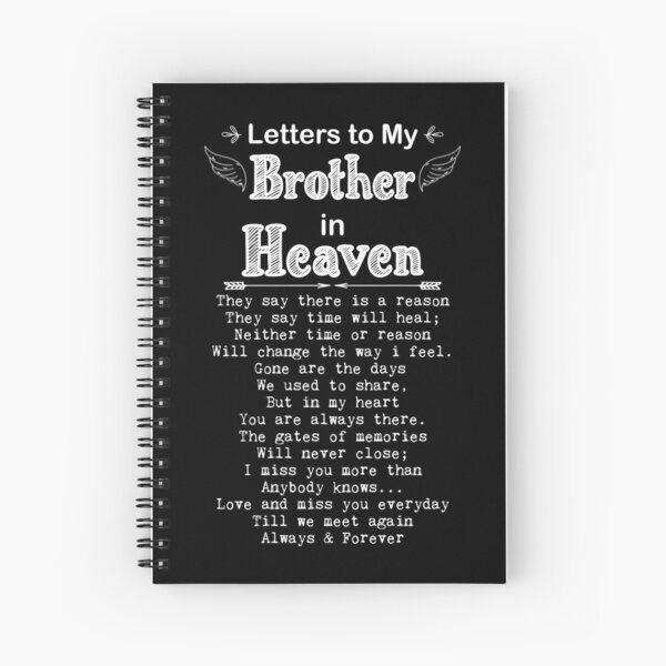 Letters To My Brother In Heaven Journal Spiral Notebook For Sale By