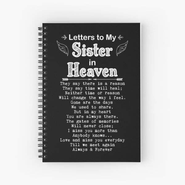 Letters to My Sister in Heaven Journal Spiral Notebook