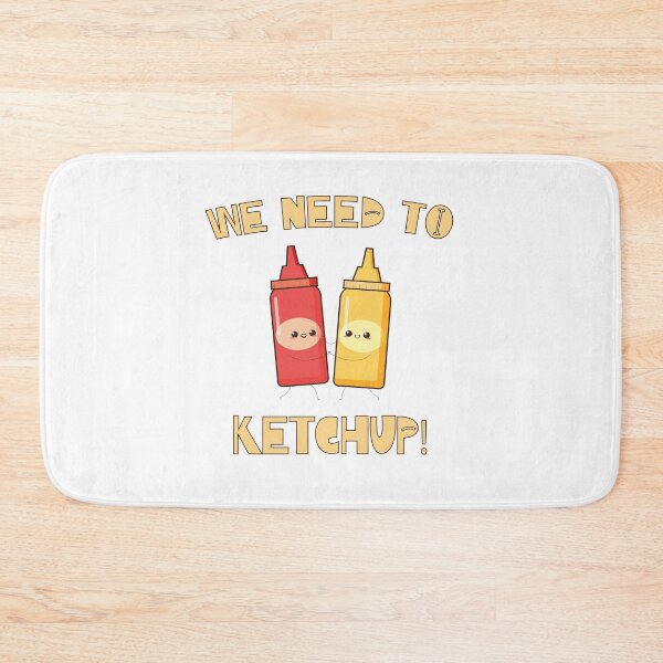 Item preview, We Need to Ketchup! designed and sold by Phorase.