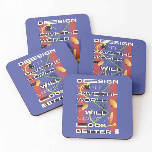 Item preview, Design won't save the world but it will make it look better designed and sold by quotesonposters.