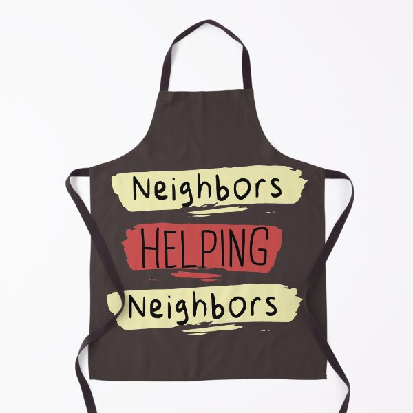 Item preview, Neighbors Helping Neighbors Funny National Good Neighbor Day designed and sold by Jake Knifer.