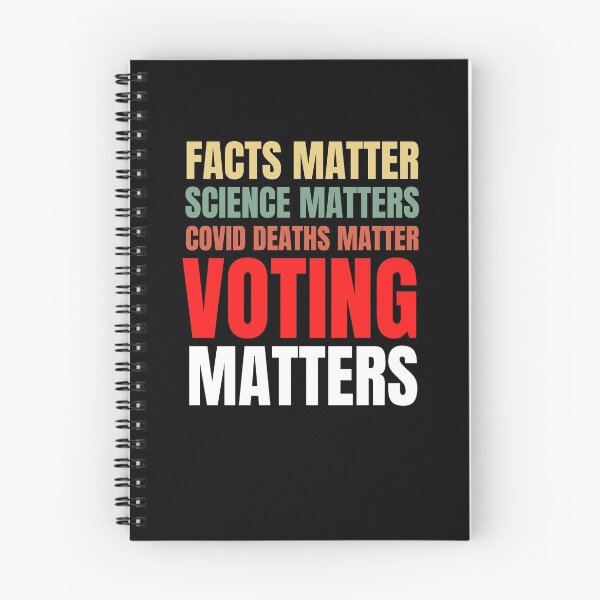 Item preview, Facts Matter, Science Matters, Covid Deaths Matter, Voting Matters - Anti-Trump designed and sold by Passion Isles.