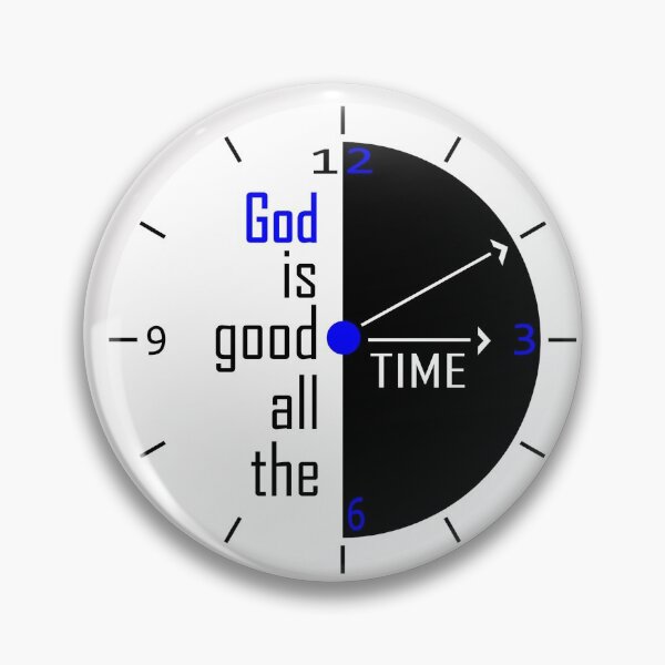 Item preview, God Is Good All The Time! designed and sold by WoodsCreation4U.