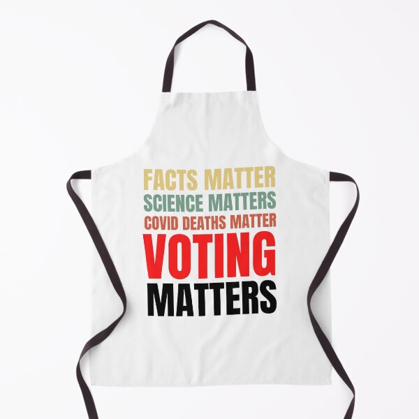 Item preview, Facts Matter, Science Matters, Covid Deaths Matter, Voting Matters - Anti-Trump  designed and sold by Passion Isles.