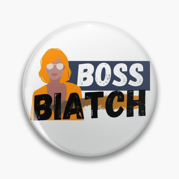 Item preview, Boss Bitch - boss biatch designed and sold by HastaLaVistaBos.