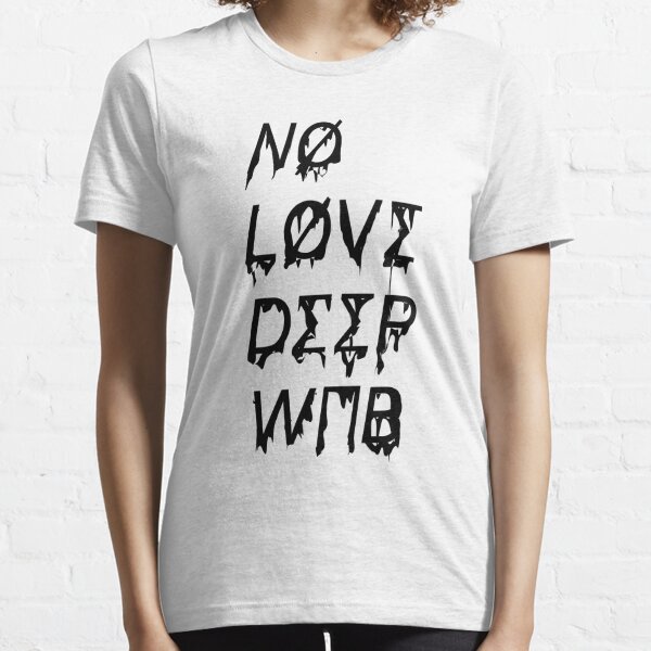 no love deep web t shirt