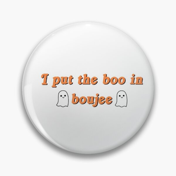 Item preview, I Put the Boo in Boujee designed and sold by elliedoodles.