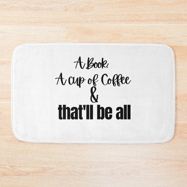 Item preview, A book, a cup of coffee and that'll be all designed and sold by Achidesign.