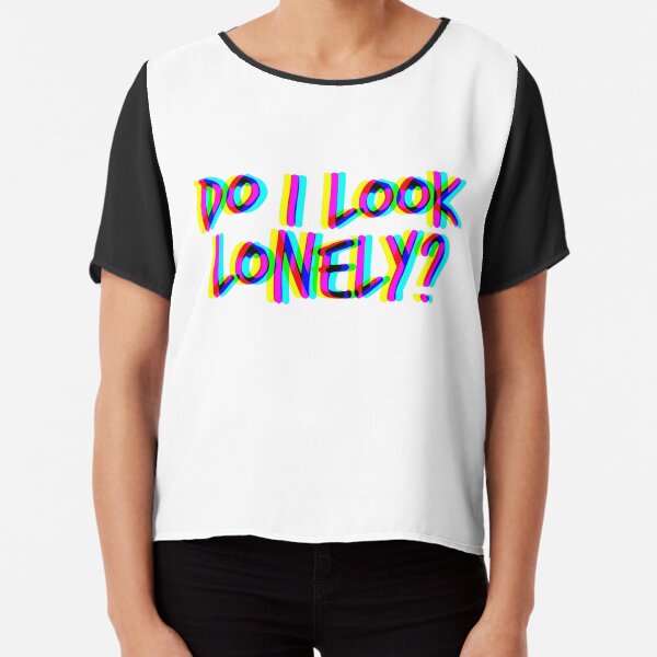Do I Look Lonely? (White) Chiffon Top
