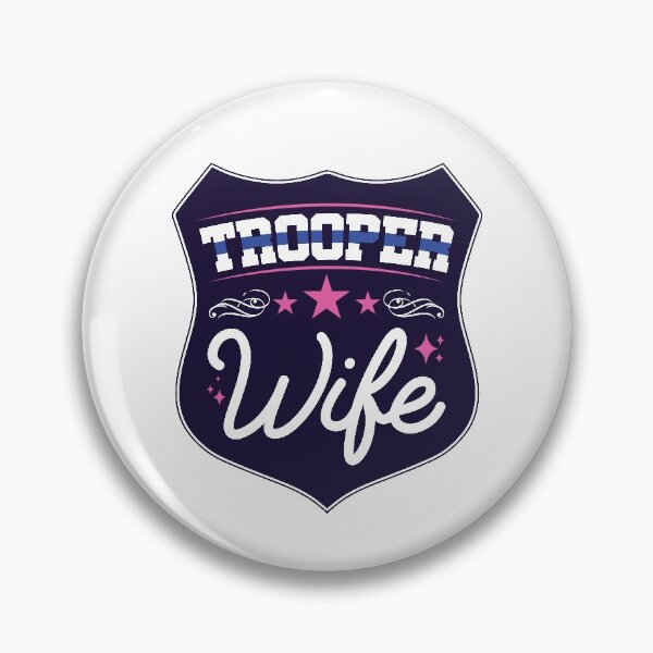 Item preview, State Trooper Wife designed and sold by jaygo.
