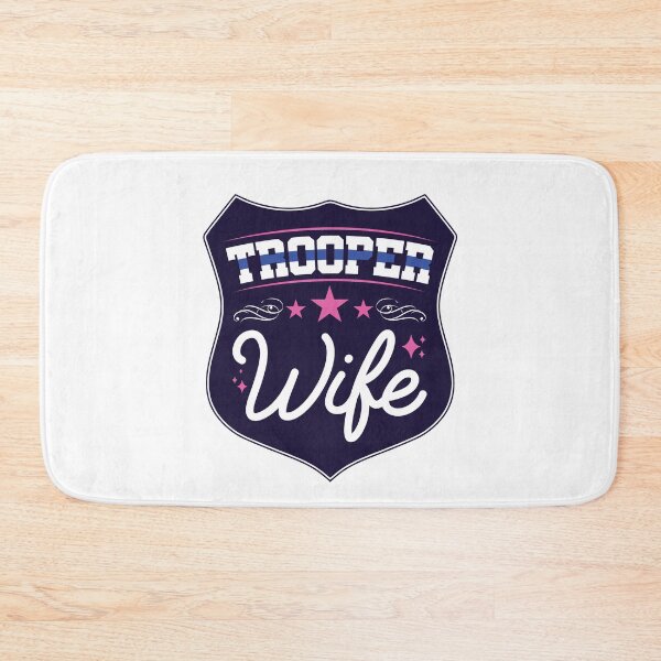 Item preview, State Trooper Wife designed and sold by jaygo.