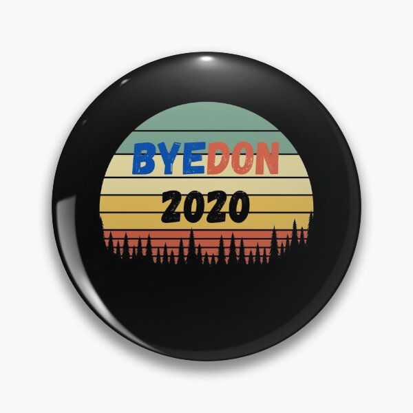 Item preview, Humorous ByeDon Anti-Trump 2020 designed and sold by Passion Isles.