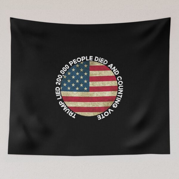 Item preview, Trump Lied 200,000 people Died and Counting vote designed and sold by tinypurpleland.