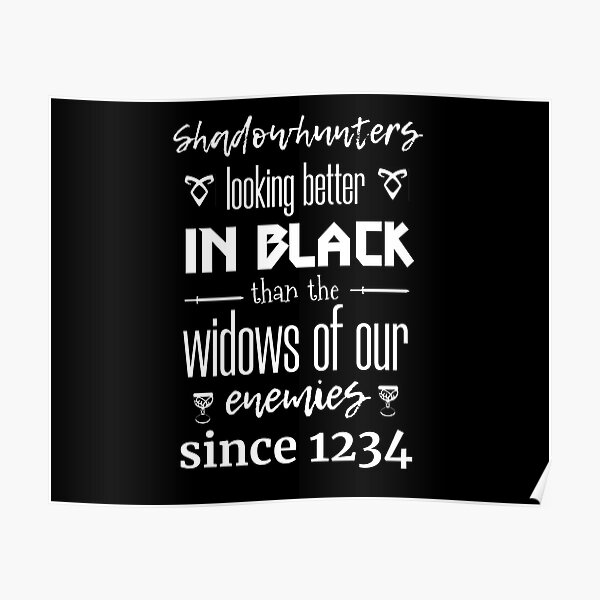 Shadowhunters Quotes Posters Redbubble