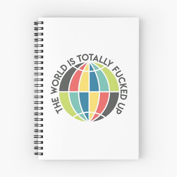 Item preview, The World is Totally Fucked Up designed and sold by d-creativeroom.